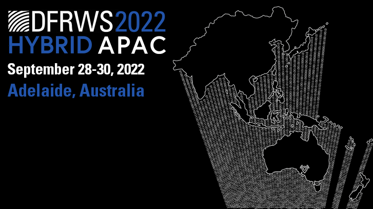 DFRWS 2022 HYBRID APAC - September 28-30, 2022 in Adelaide, Australia. Outline of APAC (grey on a black backgroud), with streams of 1s and 0s going to the bottom of the page.